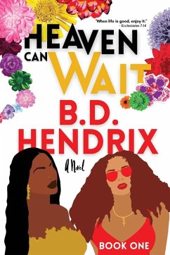 Heaven Can Wait - Book One - Hendrix, B. D.