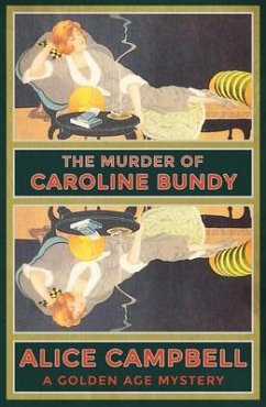 The Murder of Caroline Bundy (eBook, ePUB) - Campbell, Alice