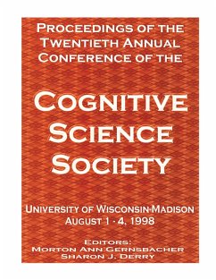 Proceedings of the Twentieth Annual Conference of the Cognitive Science Society (eBook, ePUB)