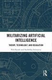 Militarizing Artificial Intelligence (eBook, ePUB)