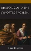 Rhetoric and the Synoptic Problem (eBook, ePUB)