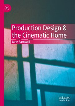 Production Design & the Cinematic Home (eBook, PDF) - Barnwell, Jane