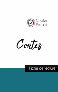 Contes de Charles Perrault (fiche de lecture et analyse complète de l'oeuvre) - Perrault, Charles