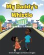 My Daddy's Whistle - Bild 1
