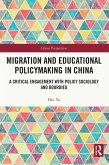 Migration and Educational Policymaking in China (eBook, PDF)