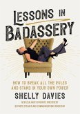 Lessons in Badassery (eBook, ePUB)