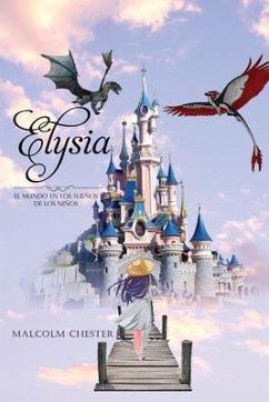 Elysia (eBook, ePUB) - Chester, Malcolm