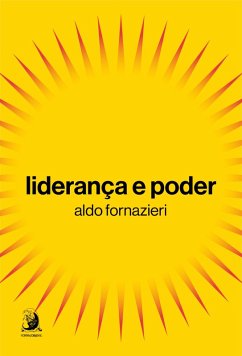 Liderança e poder (eBook, ePUB) - Fornazieri, Aldo