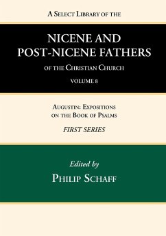 A Select Library of the Nicene and Post-Nicene Fathers of the Christian Church, First Series, Volume 8