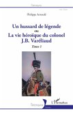 Un hussard de légende Un hussard de légende