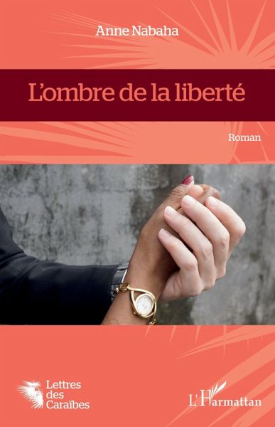 L'ombre de la liberté L'ombre de la liberté