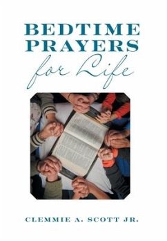 Bedtime Prayers for Life - Scott, Clemmie A.