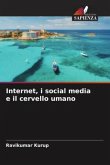 Internet, i social media e il cervello umano