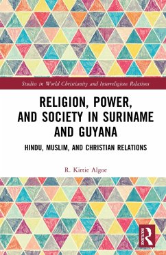 Cover Religion, Power, and Society in Suriname and Guyana (eBook, ePUB)