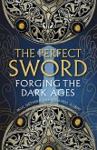 The Perfect Sword (eBook, ePUB)