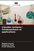 Liquides ioniques : Fondamentaux et applications