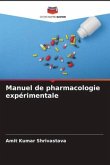 Manuel de pharmacologie expérimentale