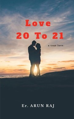 love 20 to 21 - Raj, Arun