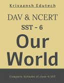 NCERT & DAV Our World (SST) Class-6