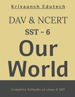 NCERT & DAV Our World (SST) Class-6 - Edutech, Krivaansh