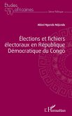 Élections et fichiers électoraux en République Démocratique du Congo Élections et fichiers électoraux en République Démocratique du Congo