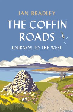 The Coffin Roads (eBook, ePUB) - Bradley, Ian