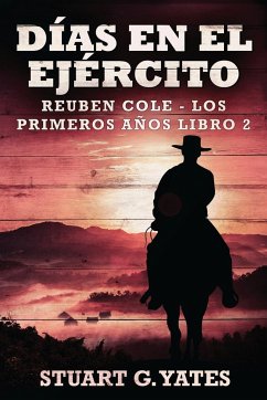 Días En El Ejército - Yates, Stuart G.