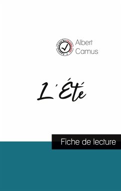 L'Été de Albert Camus (fiche de lecture et analyse complète de l'oeuvre) - Camus, Albert