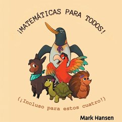 ¡Matemáticas para todos! - Hansen, Mark