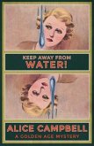 Keep Away From Water! (eBook, ePUB)