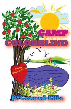 Camp Colorblind - Conrad-Ellis, Jc