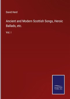 Cover Ancient and Modern Scottish Songs, Heroic Ballads, etc.