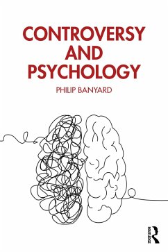 Controversy and Psychology (eBook, PDF) - Banyard, Philip