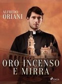 Oro incenso e mirra (eBook, ePUB)
