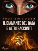 Il Diamante del Rajà e altri racconti (eBook, ePUB) Il Diamante del Rajà e altri racconti (eBook, ePUB)