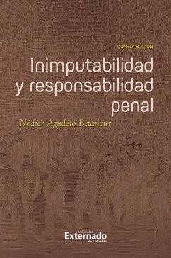 Inimputabilidad y responsabilidad penal (eBook, ePUB) - Betancur, Nódier Agudelo