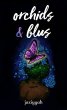 Orchids&blus (eBook, ePUB) - Bild 1