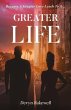 Greater Life (eBook, ePUB) - Bild 1