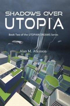 Shadows Over Utopia (eBook, ePUB) - Atkinson, Alan