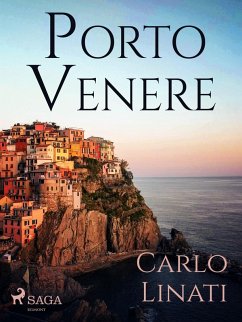Porto Venere (eBook, ePUB) - Linati, Carlo
