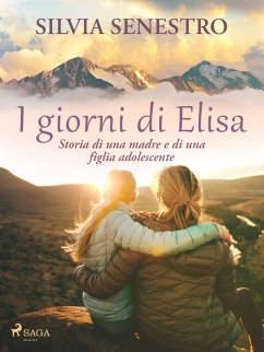 Cover I giorni di Elisa. Storia di una madre e di una figlia adolescente (eBook, ePUB)