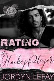Rating The Hockey Player (Ex Rated Series, #2) (eBook, ePUB)