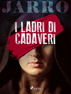 I ladri di cadaveri (eBook, ePUB) - Piccini, Giulio
