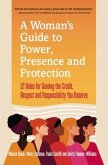 A Woman's Guide to Power, Presence and Protection (eBook, ePUB)