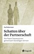 Schatten über der Partnerschaft... - Bild 1