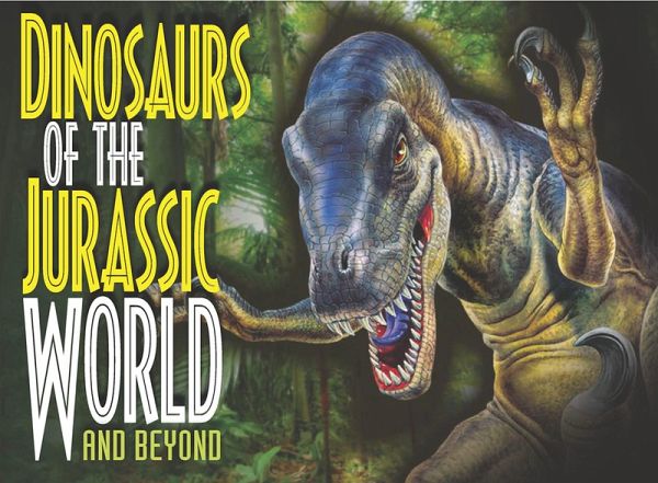 Dinosaurs of the Jurassic World (eBook, ePUB)