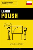 Learn Polish - Quick / Easy / Efficient (eBook, ePUB)