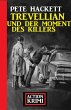 Trevellian und der Moment des Killers:... - Bild 1