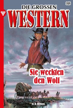 Sie weckten den Wolf (eBook, ePUB) - Wilken, U.H.