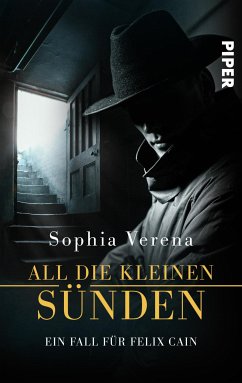 All die kleinen Sünden. Ein Fall für Felix Cain (eBook, ePUB) - Verena, Sophia